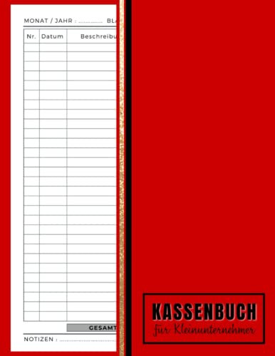 Kassenbuch für Kleinunternehmer: Einnahmen Und Ausgaben Buch, Ausgabenbuch Zum Eintragen für Vereine, DIN A4, Rotes Coverdesign.