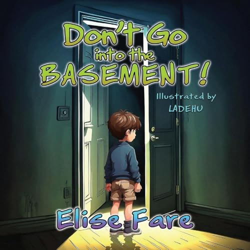 Don't Go into the Basement