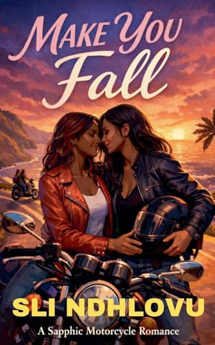 Make You Fall (Iron Roses Motorcycle Club, Band 1)