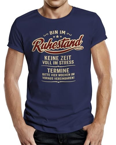 T-Shirt für Rentner im Ruhestand: Keine Zeit - Voll im Stress - Termine Vier Wochen im Voraus