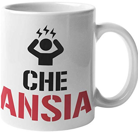 CHEMAGLIETTE! Tazza Stampata Divertente Idea Regalo Mug Simpatica Con Stampa Che Ansia