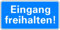 Schild Alu Eingang freihalten 170x350mm