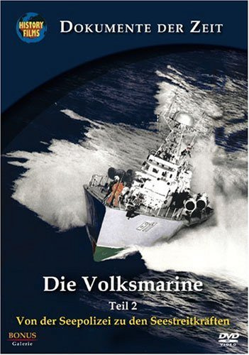 History Films - Die Volksmarine - Teil 2: Von der Seepolizei zu den Seestreitkräften
