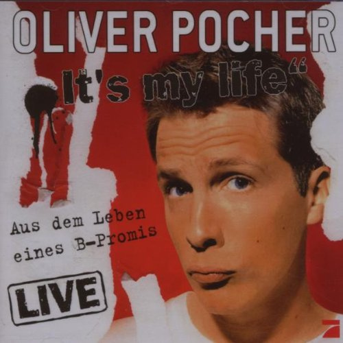 It's My Life - Aus dem Leben eines B-Promis