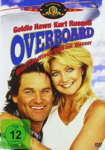Overboard - Ein Goldfisch fällt ins Wasser [DVD]