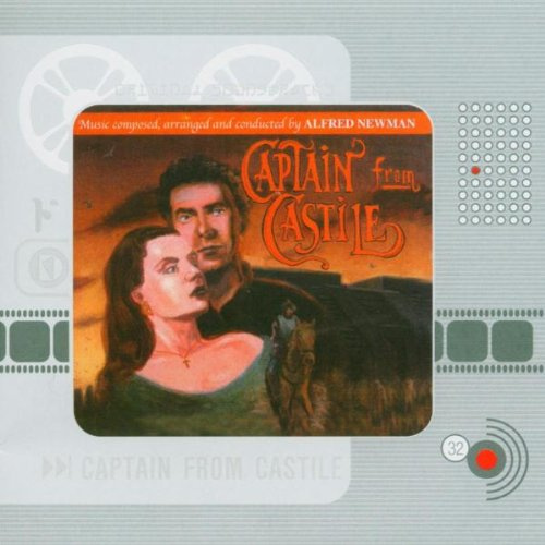 Alfred Newman (1901-1970): Captain from Castile - Original Film Soundtrack