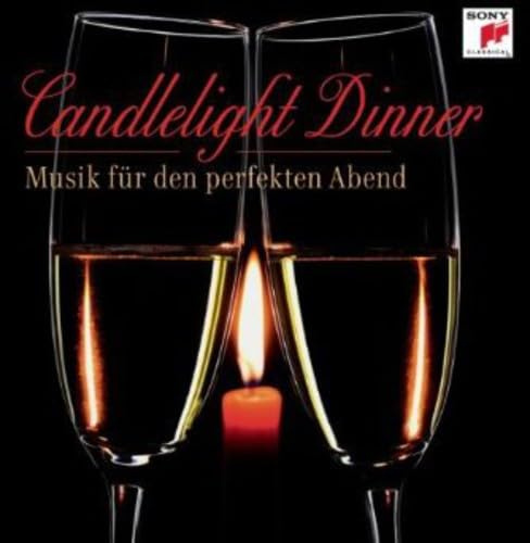 Candlelight Dinner - Musik für den perfekten Abend
