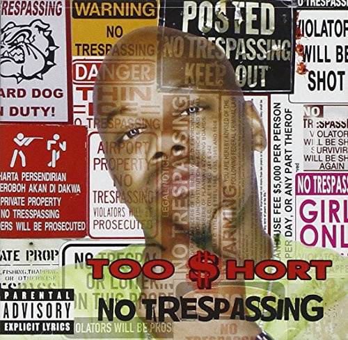 No Trespassing [Explicit]
