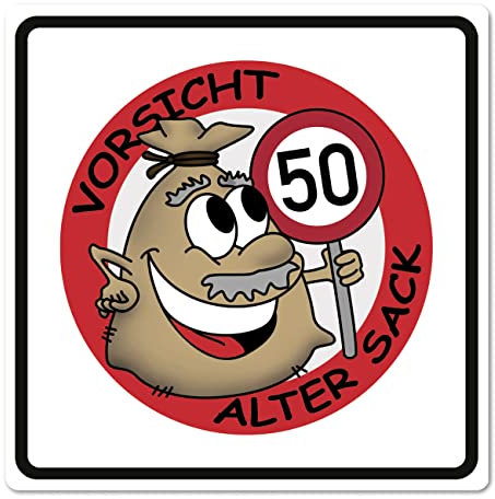 Herz & Heim® PVC Verkehrsschild Alter Sack zum runden Geburtstag - 50 x 50 cm 50. Geburtstag