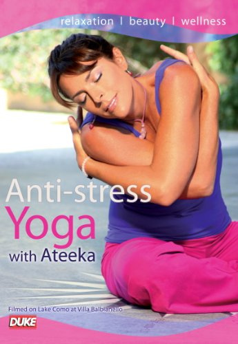 Ateeka - Anti-Stress Yoga With Ateeka
