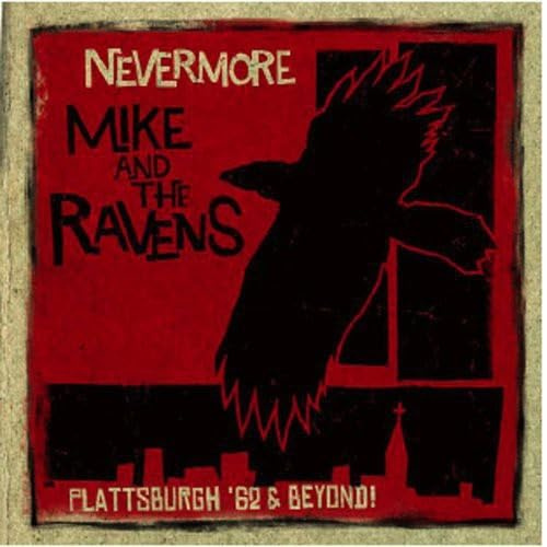 Nevermore: Plattsburgh 62 & Beyond