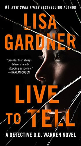 Live to Tell: A Detective D. D. Warren Novel (D.D. Warren Book 4) (English Edition)