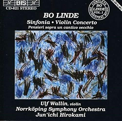 Linde: Sinfonia (Symphony No. 2)/ Pensieri sopra un cantico vecchio/ Concerto for Violin and Orchestra