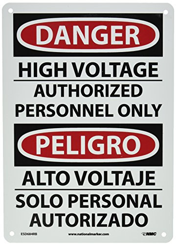 NMC ESD684RB Zweisprachiges OSHA-Schild, Legende DANGER - HIGH VOLTAGE AUTHORIZED PERSONNEL ONLY, 25,4 cm Länge x 35,6 cm Höhe, starrer Kunststoff, Schwarz/Rot auf Weiß