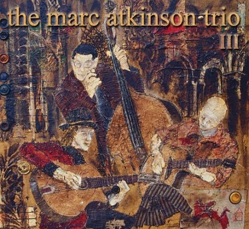 Marc Atkinson Trio III
