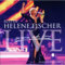 Best Of Helene Fischer: So wie ich bin Live