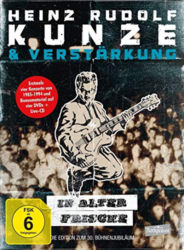 Heinz Rudolf Kunze & Verstärkung - In alter Frische