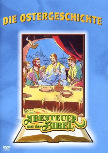 Abenteuer aus der Bibel - Die Ostergeschichte