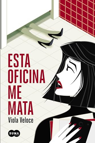 Esta oficina me mata (Spanish Edition)