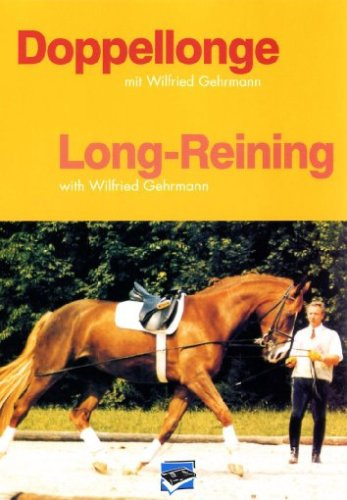 Doppellonge/Long-Reining (Wilfried Gehrmann)