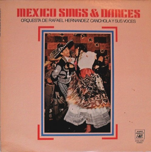 Mexico Sings & Dances (Vinyl-LP 1974) [Vinyl LP]