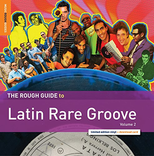 Rough Guide To Latin Rare Groove (Vol. 2)