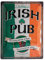 Nostalgic-Art Retro Blechschild Irish Pub – Geschenk-Idee als Bar-Zubehör, aus Metall, Vintage-Design zur Dekoration, 30 x 40 cm