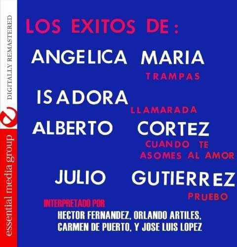 Los Exitos de: Angelica Maria Isadora