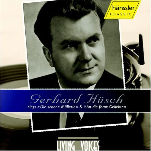 Gerard Husch Sings Die Schone Mullerin & An Die Ferne Geliebte