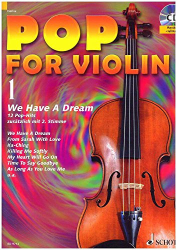 Pop for Violin: We Have A Dream. Band 1. 1-2 Violinen. Ausgabe mit CD.