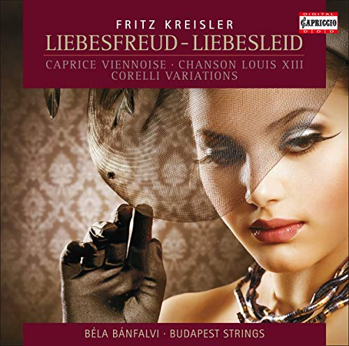 Kreisler: Liebesfreud - Liebesleid