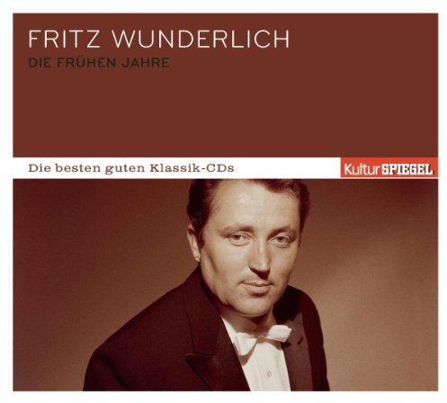 KulturSPIEGEL - Die besten guten Klassik Fritz Wunderlich - Die frühen Jahre