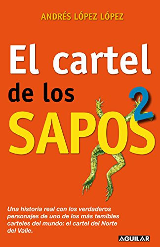 El cartel de los sapos 2