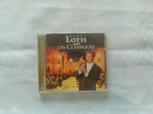 Helmut Lotti chante les classiques Vol 1