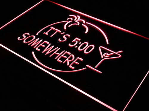 ADVPRO i090-r ITS 5:00 SOMEWHERE MARGARITA NEON Bar Light Sign