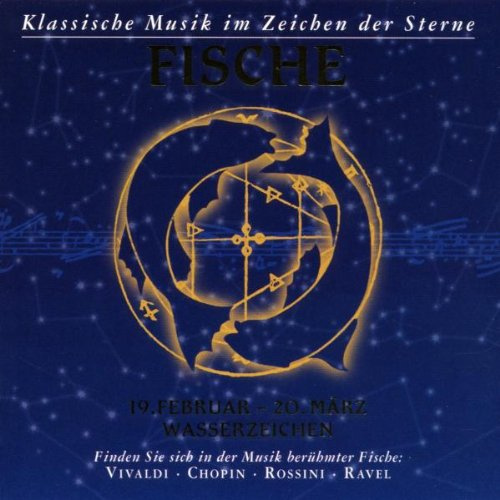 Klassische Musik im Zeichen der Sterne - Fische