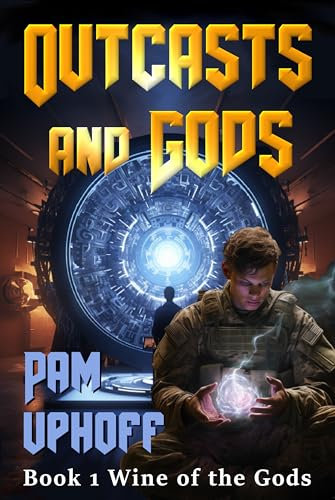 Outcasts and Gods (Wine of the Gods Series Book 1)