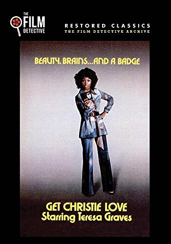 Get Christie Love (The Film Detective Restored Version)