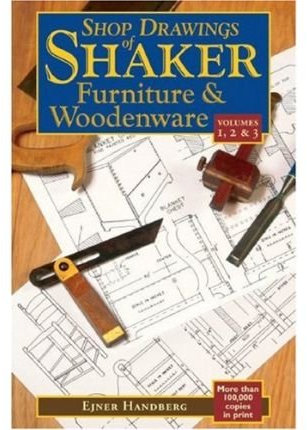 [(Shop Drawings of Shaker Furniture and Woodenware: v. 1-3)] [Author: Ejner Handberg] published on (October, 2007)
