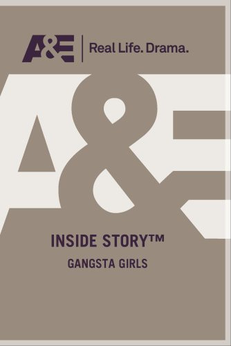 Inside Story: Gangsta Girls