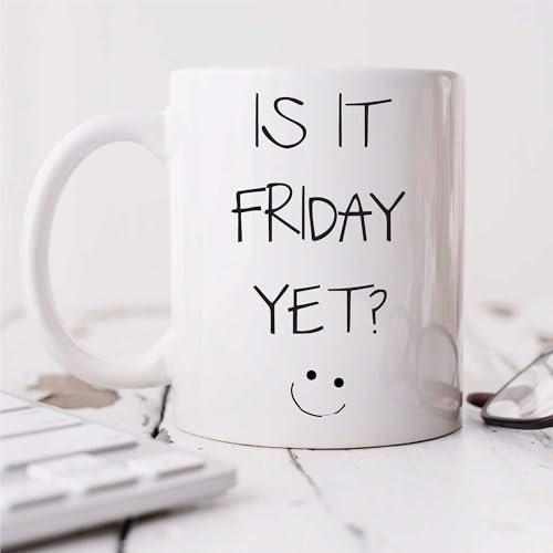 60 Second Makeover® Mug avec inscription « Is It Friday Yet »