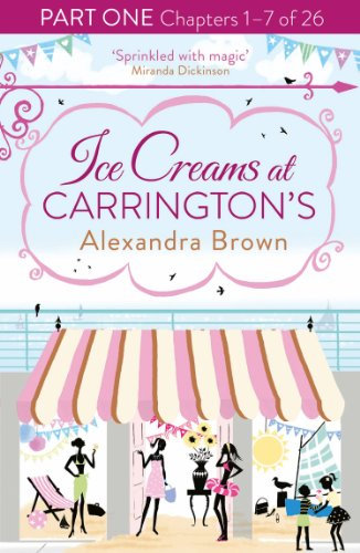 Ice Creams at Carrington’s: Part One, Chapters 1–7 of 26 (English Edition)