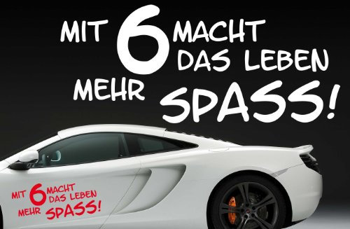 (137x58cm) kupfer-metallic (gespiegelt) - Z223 'Mit 6 macht das Leben mehr Spaß!' - Autoaufkleber Spruch lustig Heckscheibe Motorhaube Autofolie