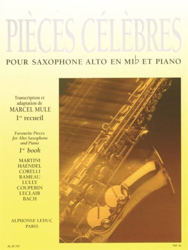 Marcel Mule - Pieces Célébrés pour Saxophone Alto et Piano, 1<sup>Er</sup> Recueil