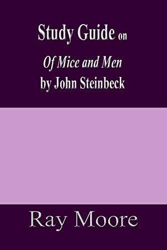 Study Guide on Of Mice and Men by John Steinbeck