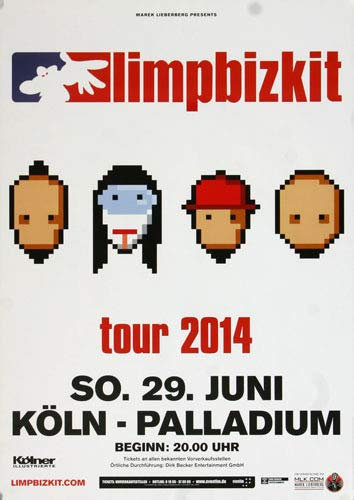 Limp Bizkit - Ready to Go, Köln 2014 » Konzertplakat/Premium Poster | Live Konzert Veranstaltung | DIN A1 «