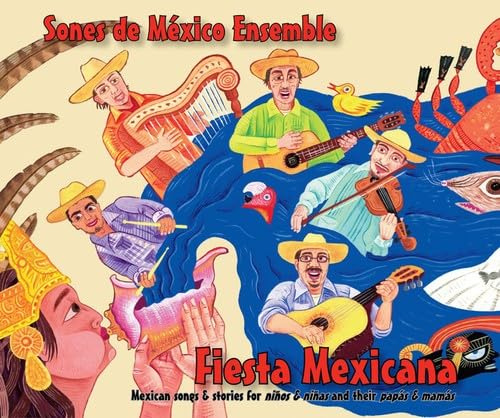 Fiesta Mexicana: Mexican Songs & Stories
