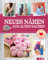 Neues nähen aus alten Sachen - Mit Schnittmustern zum Download: Pfiffige Upcycling-Ideen von Deko bis Mode (Alles handgemacht)