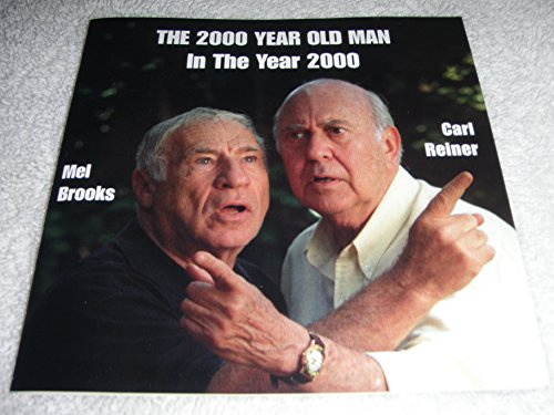The 2000 Year Old Man In The Year 2000