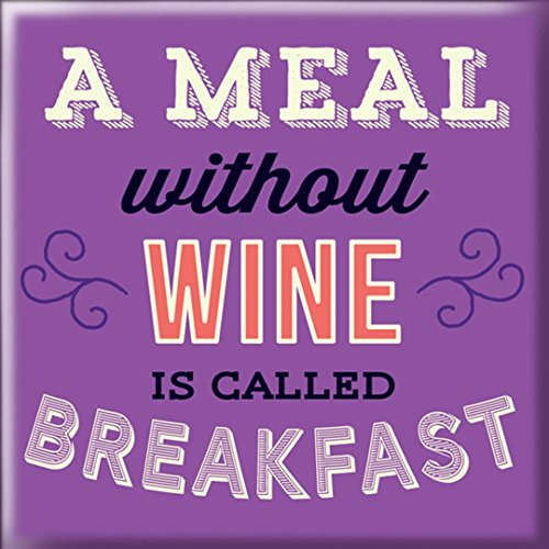 Generic A Meal Without Wine Square Fridge Magnet - Gift Idea